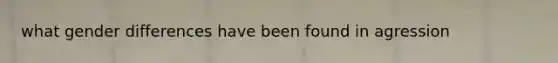 what gender differences have been found in agression