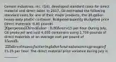 Genent Industries, Inc. (GII), developed standard costs for direct material and direct labor. In 2017, GII estimated the following standard costs for one of their major products, the 30-gallon heavy-duty plastic container. Budgeted quantity Budgeted price Direct materials: 0.40 pounds 20 per pound Direct labor: 0.80 hours15 per hour During July, GII produced and sold 4,000 containers using 1,700 pounds of direct materials at an average cost per pound of 15 and 3,225 direct manufacturing labor hours at an average wage of15.25 per hour. The direct material price variance during July is ________.