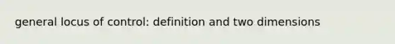 general locus of control: definition and two dimensions
