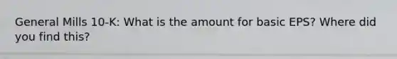 General Mills 10-K: What is the amount for basic EPS? Where did you find this?