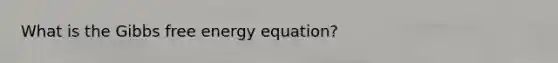 What is the Gibbs free energy equation?