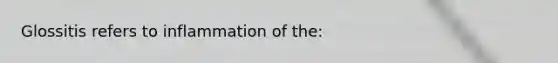 Glossitis refers to inflammation of the: