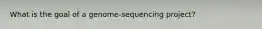 What is the goal of a genome-sequencing project?