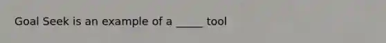 Goal Seek is an example of a _____ tool