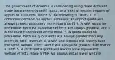 The government of Acirema is considering using three different trade instruments (a tariff, quota, or a VER) to restrict imports of apples to 100 units. Which of the following is TRUE? 1. If consumer demand for apples increases, an import quota will always protect producers more than a tariff. 2. A VER would be preferable, because its welfare effects are always greatest, and it is the most transparent of the three. 3. A quota would be preferable, because quota rents are always greater than any potential tariff revenue. 4. A VER and a quota will always have the same welfare effect, and it will always be greater than that of a tariff. 5. A tariff and a quota will always have equivalent welfare effects, while a VER will always entail lower welfare.