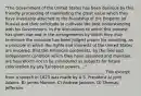 "The Government of the United States has been desirous by this friendly proceeding of manifesting the great value which they have invariably attached to the friendship of the Emperor (of Russia) and their solicitude to cultivate the best understanding with his Government. In the discussions to which this interest has given rise and in the arrangements by which they may terminate the occasion has been judged proper for asserting, as a principle in which the rights and interests of the United States are involved, that the American continents, by the free and independent condition which they have assumed and maintain, are henceforth not to be considered as subjects for future colonization by any European powers...." __________________________________________________ This excerpt from a speech in 1823 was made by U.S. President A) John Adams. B) James Monroe. C) Andrew Jackson. D) Thomas Jefferson.