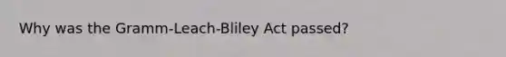 Why was the Gramm-Leach-Bliley Act passed?