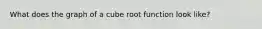 What does the graph of a cube root function look like?