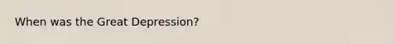 When was the Great Depression?