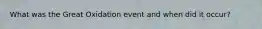 What was the Great Oxidation event and when did it occur?