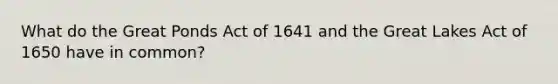 What do the Great Ponds Act of 1641 and the Great Lakes Act of 1650 have in common?