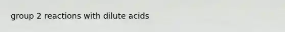 group 2 reactions with dilute acids