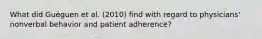 What did Guéguen et al. (2010) find with regard to physicians' nonverbal behavior and patient adherence?