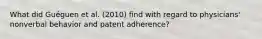 What did Guéguen et al. (2010) find with regard to physicians' nonverbal behavior and patent adherence?