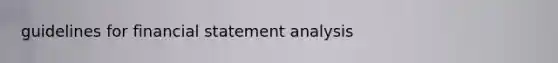 guidelines for financial statement analysis