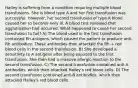 Hailey is suffering from a condition requiring multiple blood transfusions. She is blood type A and her first transfusion was successful. However, her second transfusion of type A blood caused her to become very ill. A blood test revealed that agglutination had occurred. What happened to cause her second transfusion to fail? A) The blood used in the first transfusion contained Rh antigens, which caused the patient to produce anti-Rh antibodies. These antibodies then attacked the Rh + red blood cells in the second transfusion. B) She developed a sensitivity to A antigens after being exposed to the first transfusion. She then had a massive allergic reaction to the second transfusion. C) The second transfusion contained anti-A antibodies, which then attacked Hailey's red blood cells. D) The second transfusion contained anti-B antibodies, which then attacked Hailey's red blood cells.