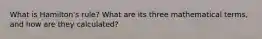What is Hamilton's rule? What are its three mathematical terms, and how are they calculated?