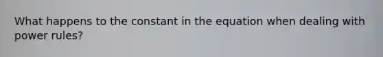 What happens to the constant in the equation when dealing with power rules?