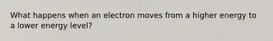 What happens when an electron moves from a higher energy to a lower energy level?