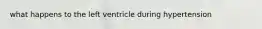 what happens to the left ventricle during hypertension