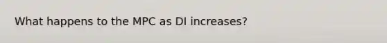 What happens to the MPC as DI increases?