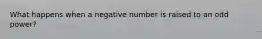 What happens when a negative number is raised to an odd power?