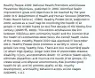 Healthy People 2000: National Health Promotion and Disease Prevention Objectives, published in 1990, identified health improvement goals and objectives to be reached by the year 2000 (U.S. Department of Health and Human Services [USDHHS, Public Health Service], 1990). Healthy People 2010, published in 2000, served as a road map for improving the health of all people in the United States for the first decade of the twenty-first century (USDHHS, 2000). This edition emphasized the link between individual and community health and the premise that the health of communities determines the overall health status of the nation. Healthy People 2020 was approved in December 2010. Healthy People 2020 promotes a society in which all people live long, healthy lives. There are four overarching goals: (1) attain high-quality, longer lives free of preventable disease, disability, injury, and premature death; (2) achieve health equity, eliminate disparities, and improve the health of all groups; (3) create social and physical environments that promote good health for all; and (4) promote quality of life, healthy development, and healthy behaviors across all life stages (USDHHS, n.d.).