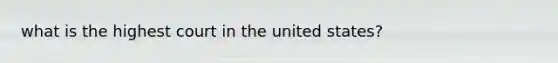 what is the highest court in the united states?