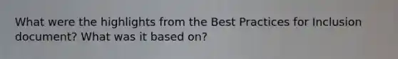 What were the highlights from the Best Practices for Inclusion document? What was it based on?