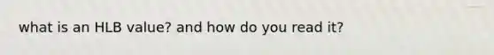 what is an HLB value? and how do you read it?