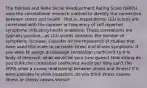 The Holmes and Rahe Social Readjustment Rating Scale (SRRS) uses the correlational research method to identify the connection between stress and health. That is, respondents' LCU scores are correlated with the number or frequency of self-reported symptoms indicating health problems. These correlations are typically positive—as LCU scores increase, the number of symptoms increase. Consider all the thousands of studies that have used this scale to correlate stress and illness symptoms: If you were to assign an average correlation coefficient to this body of research, what would be your best guess? How strong do you think the correlation coefficient would be? Why can't the SRRS show a causal relationship between stress and illness? If it were possible to show causation, do you think stress causes illness or illness causes stress?