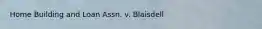 Home Building and Loan Assn. v. Blaisdell