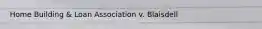 Home Building & Loan Association v. Blaisdell