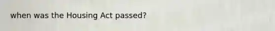 when was the Housing Act passed?