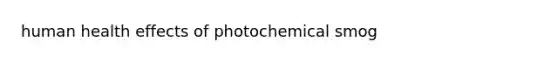 human health effects of photochemical smog