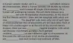 A human somatic (body) cell is a ____________ cell which contains 46 chromosomes. When a human somatic cell divides by mitosis the ____________ each contain 46 single chromosomes. For a human cell undergoing meiosis, the cell starts meiosis as a ____________ cell with 46 replicated chromosomes. At the end of the first Meiotic division, there are two daughter cells which are now____________ . The daughter cells have only one of each type of chromosome but the chromosomes are still replicated. Each of these cells divides again so at the end of the second meiotic division, there are now ____________ haploid daughter cells which can develop into mature gametes. Each gamete contains____________] of each different type of chromosome. At this point the cells are back in G1 so the chromosomes are____________ and each contain one molecule of DNA.