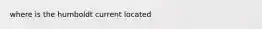 where is the humboldt current located