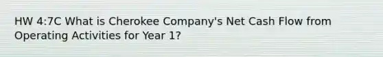 HW 4:7C What is Cherokee Company's Net Cash Flow from Operating Activities for Year 1?