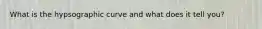 What is the hypsographic curve and what does it tell you?