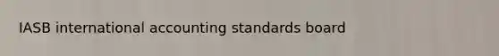 IASB international accounting standards board