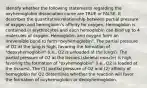 Identify whether the following statements regarding the oxyhemoglobin dissociation curve are TRUE or FALSE. It describes the quantitative relationship between partial pressure of oxygen and hemoglobin's affinity for oxygen. Hemoglobin is contained in erythrocytes and each hemoglobin can bind up to 4 molecules of oxygen. Hemoglobin and oxygen form an irreversible bond to form "oxyhemoglobin". The partial pressure of O2 at the lung is high, favoring the formation of "deoxyhemoglobin" (i.e., O2 is unloaded at the lungs). The partial pressure of O2 at the tissues (skeletal muscle) is high, favoring the formation of "oxyhemoglobin" (i.e., O2 is loaded at the tissues). The (1) partial pressure of O2 and (2) affinity of hemoglobin for O2 determines whether the reaction will favor the formation of oxyhemoglobin or deoxyhemoglobin.