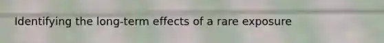 Identifying the long-term effects of a rare exposure