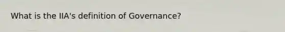 What is the IIA's definition of Governance?