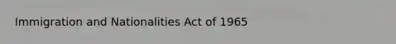 Immigration and Nationalities Act of 1965