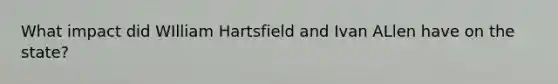What impact did WIlliam Hartsfield and Ivan ALlen have on the state?