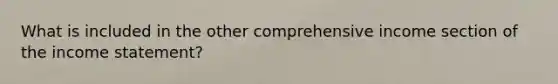 What is included in the other comprehensive income section of the income statement?