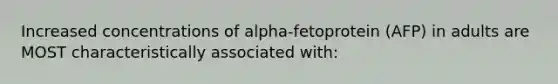 Increased concentrations of alpha-fetoprotein (AFP) in adults are MOST characteristically associated with: