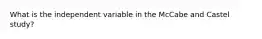 What is the independent variable in the McCabe and Castel study?