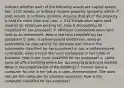 Indicate whether each of the following assets are capital assets, Sec. 1231 assets, or ordinary income property (property which, if sold, results in ordinary income). Assume that all of the property is held for more than one year. a. XYZ Corporation owns land used as an employee parking lot. How is the parking lot classified for tax purposes? b. Montana Corporation owns land held as an investment. How is the land classified for tax purposes? c. John, a self-employed electrician, owns an automobile he uses strictly for personal use. How is the automobile classified for tax purposes? d. Jan, a self-employed contractor, owns a truck she uses exclusively in her trade or business. How is the truck classified for tax purposes? e. Leslie owns an office building where her accounting practice is located. What is the classification of the building? f. Yvonne owns a computer for use in her job as a sales representative. She does not use the computer for personal purposes. How is the computer classified for tax purposes?