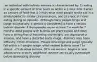 -an individual with bulimia nervosa is characterized by: 1) eating in a specific amount of time (such as within a 2-hour time frame) an amount of food that is ? than what most people would eat in a similar period in similar circumstances, and 2) a lack of ? over eating during an episode. -Although many people binge and purge occasionally, a person is considered to have a serious bulimic disorder if the episodes occur at least ? a week for ? months -Most people with bulimia are preoccupied with food, have a strong fear of becoming overweight, are depressed or anxious, and have a distorted body image. -Bulimics may have difficulty ? their emotions. -People who binge and purge typically fall within a ? weight range, which makes bulimia more ? to detect. -2% develop bulimia -90% are women -begins in later adolescence or early adulthood -women are usually overweight before developing disorder